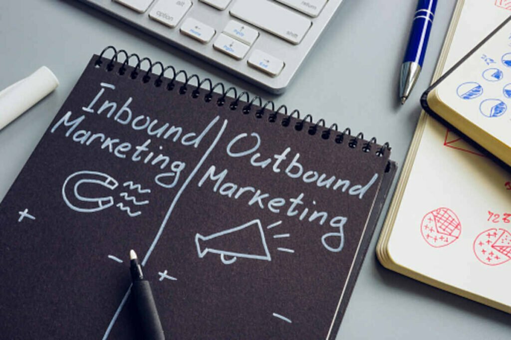 Choosing Between Inbound and Outbound Marketing